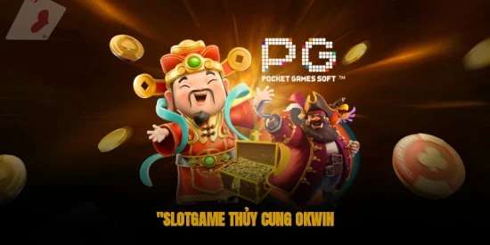 slotgame thuy cung okwin 13