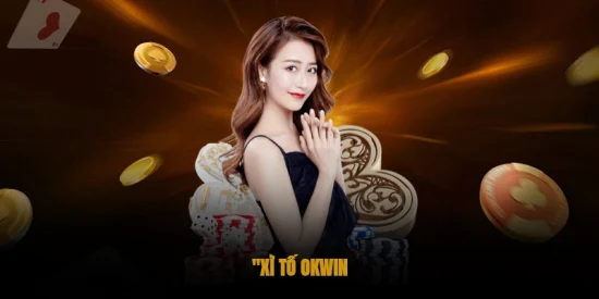 xì tố okwin